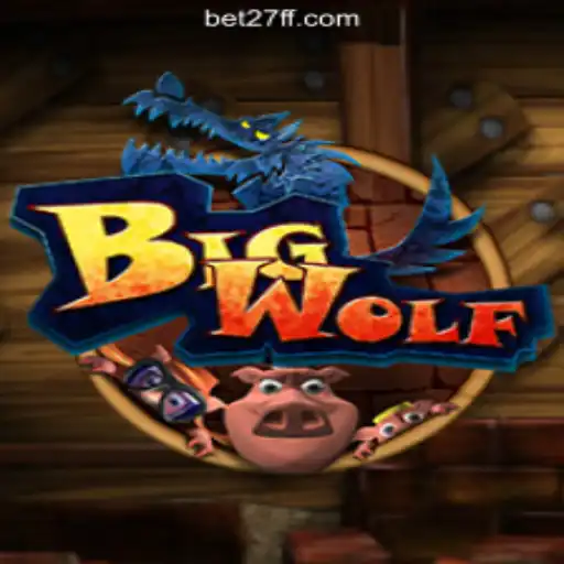 Exploring the Exciting World of BigWolf on 27FF.COM Platform