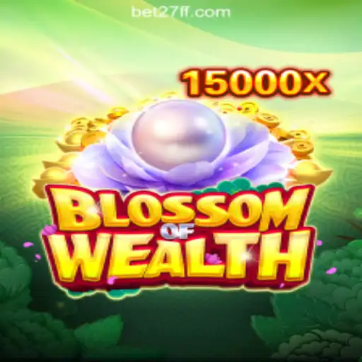 Exploring the Exciting World of BlossomofWealth on 27FF.COM Platform-Oficial Slots Brasil