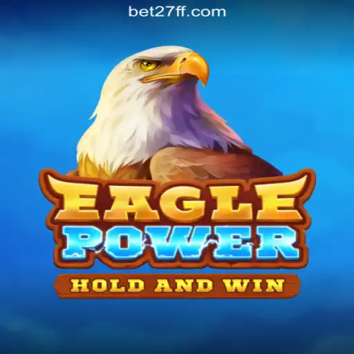 EaglePower: Soar to New Heights on the 27FF.COM Platform-Oficial Slots Brasil