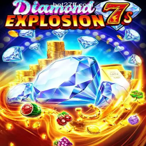 Unveiling DiamondExplosion7s: A Thrilling Experience on 27FF.COM Platform-Oficial Slots Brasil