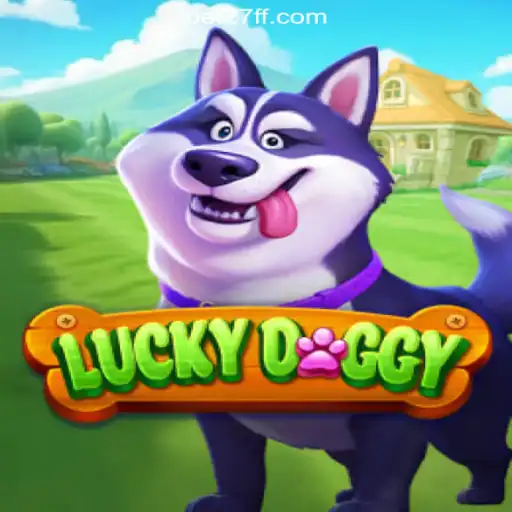 Discover the Thrills of LuckyDoggy on 27FF.COM Platform-Oficial Slots Brasil