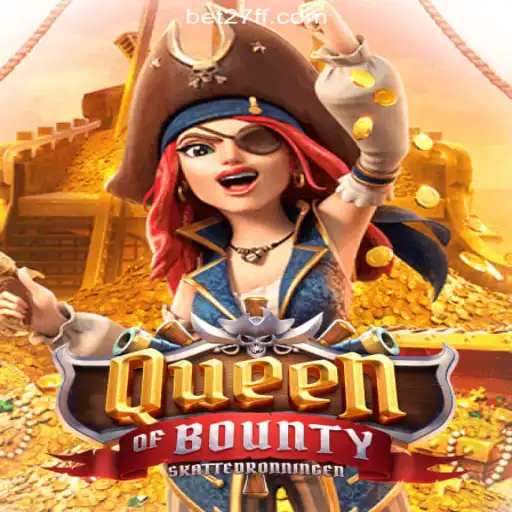 Exploring QueenofBounty: An Intriguing Slot Experience on 27FF.COM