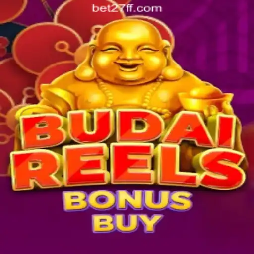 Exploring the Exciting World of BudaiReelsBonusBuy on 27FF.COM Platform-Oficial Slots Brasil