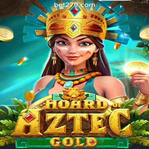 Discover the Excitement of HoardofAztecgold on 27FF.COM Platform-Oficial Slots Brasil