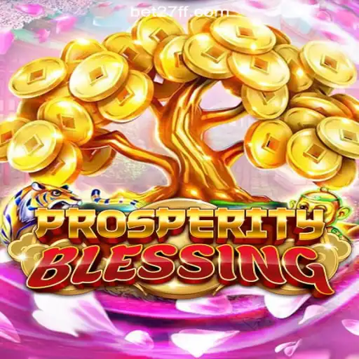 Exploring the World of ProsperityBlessing on 27FF.COM Platform-Official Slots Brasil