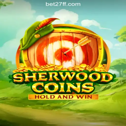 SherwoodCoins: Discover the Thrilling World of Online Slots on 27FF.COM