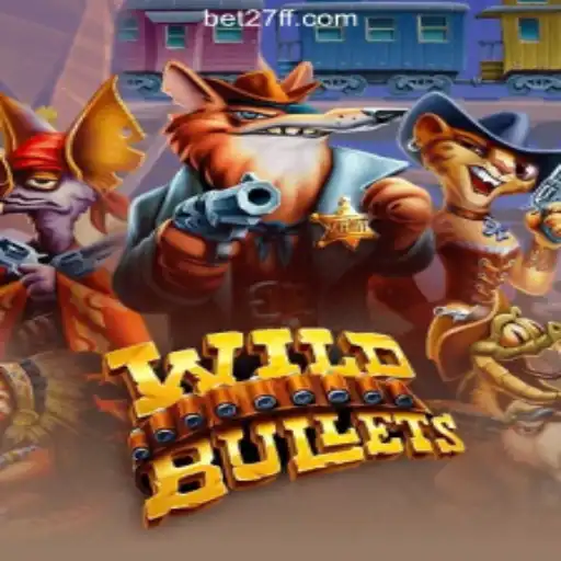 WildBullets: The Thrilling World of Gaming on 27FF.COM Platform-Oficial Slots Brasil