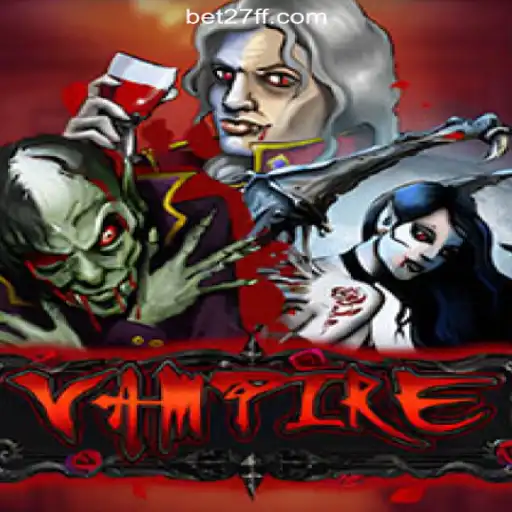 Vampire: Unveiling the Night's Hidden Thrills on the 27FF.COM Platform